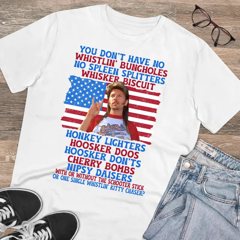 Joe Dirt 4th of July Shirt