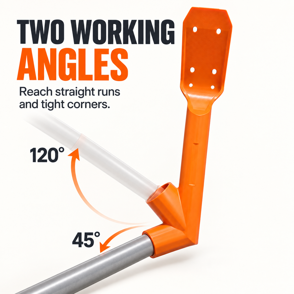 Gutter cleaner showing 45 and 120 degree working angles
