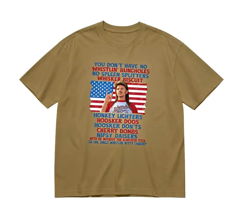 Joe Dirt 4th of July Shirt